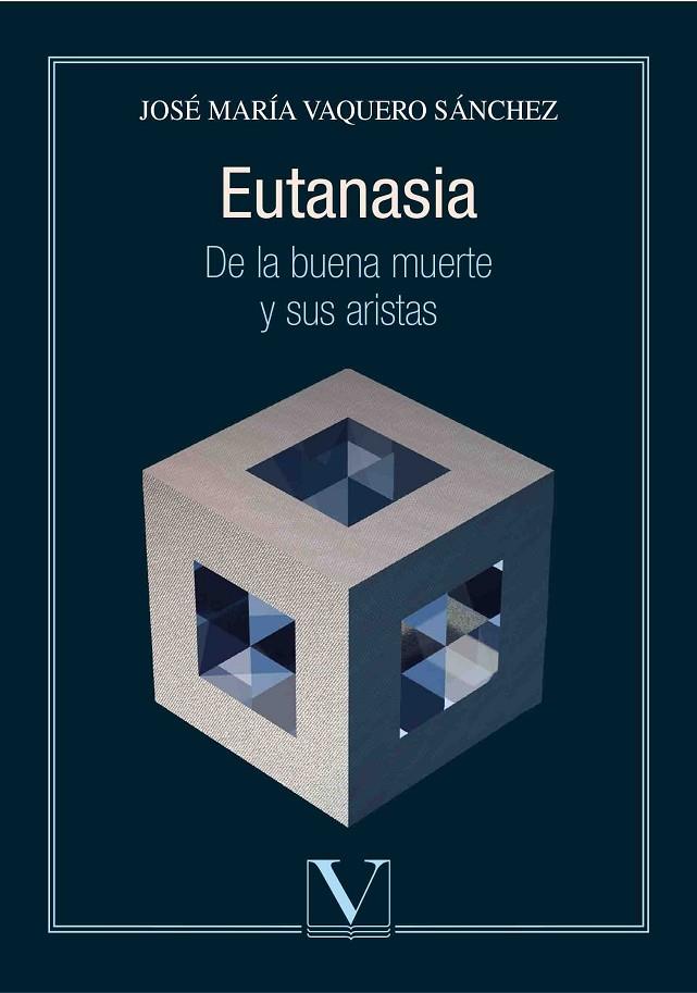 EUTANASIA | 9788490748473 | VAQUERO SANCHEZ, JOSE MARIA