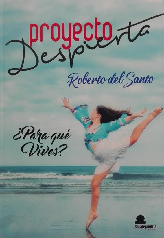 PROYECTO DESPIERTA | 9788410105003 | DEL SANTO, ROBERTO