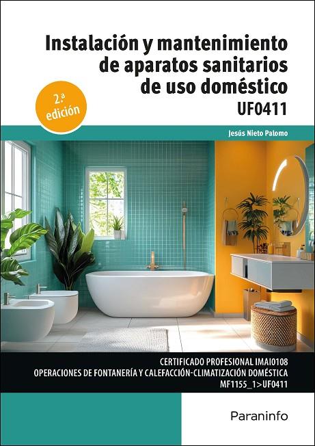 INSTALACIÓN Y MANTENIMIENTO DE APARATOS SANITARIOS DE USO DOMéSTICO | 9788428373500 | NIETO PALOMO, JESUS
