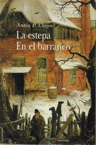 ESTEPA, LA / EN EL BARRANCO | 9788484281191 | CHÉJOV, ANTON P.