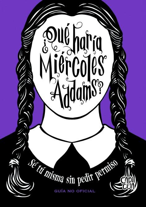 QUÉ HARÍA MIÉRCOLES ADDAMS? | 9788419873361 | THOMPSON, SARAH