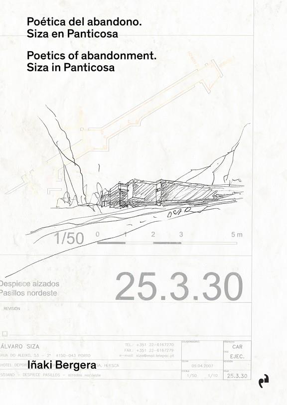 POÉTICA DEL ABANDONO. SIZA EN PANTICOSA | 9791387634391 | BERGERA, IÑAKI
