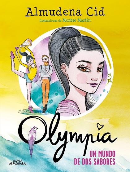 OLYMPIA 03. UN MUNDO DE DOS SABORES | 9788419366481 | CID, ALMUDENA