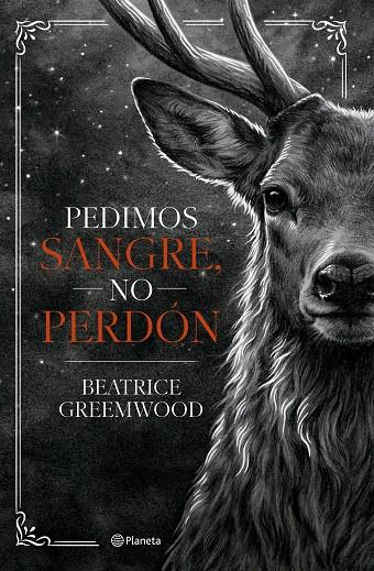 PEDIMOS SANGRE, NO PERDÓN | 9788408321675 | GREEMWOOD, BEATRICE