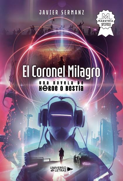 CORONEL MILAGRO, EL | 9788419775931 | SERMANZ, JAVIER