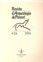 REVISTA D'ARQUEOLOGIA DE PONENT Nº 26 2016 | 978977113188526