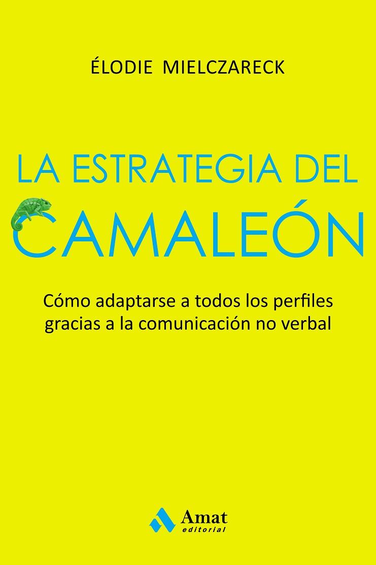 ESTRATEGIA DEL CAMALEÓN, LA | 9788497355087 | MIELCZARECK, ELODIE