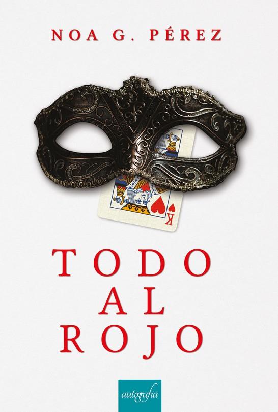 TODO AL ROJO | 9788419198365 | G. PÉREZ, NOA