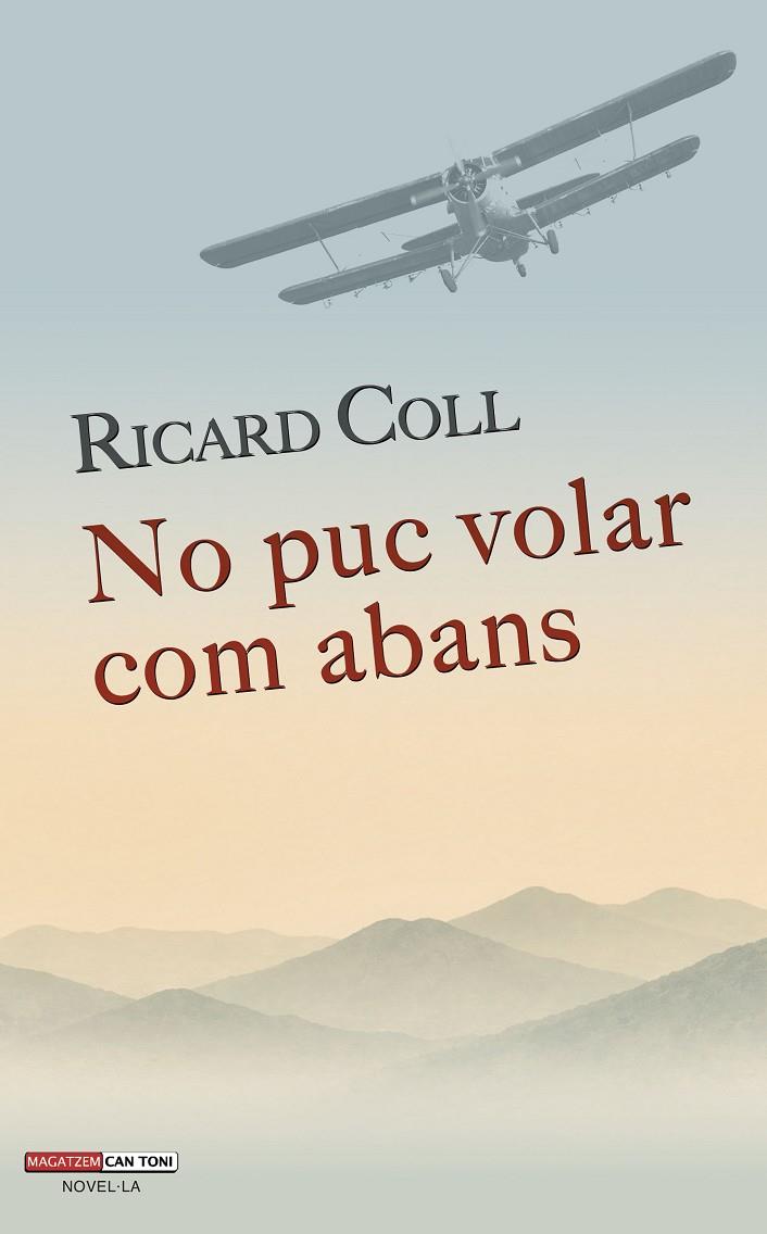 NO PUC VOLAR COM ABANS | 9788419956842 | COLL I OLIVERAS, RICARD