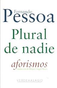PLURAL DE NADIE. AFORISMOS | 9786077546443 | PESSOA, FERNANDO
