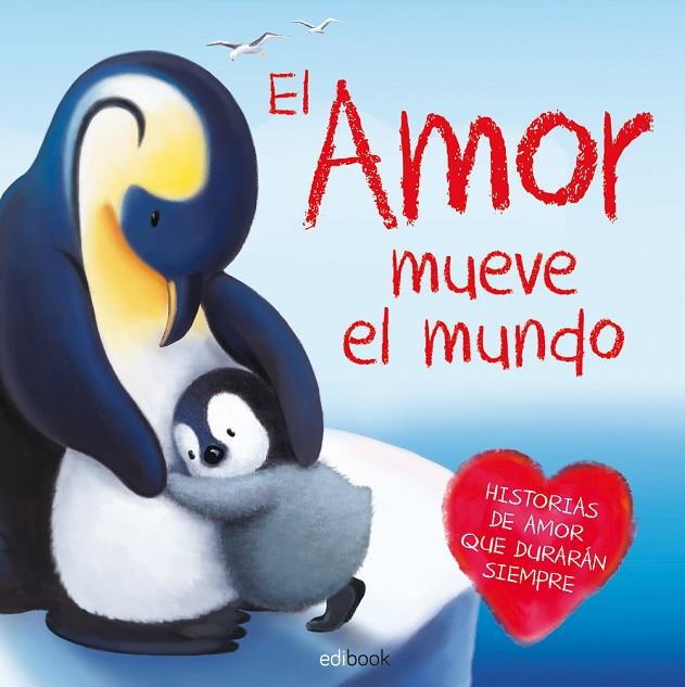 AMOR MUEVE EL MUNDO, EL | 9788499399836