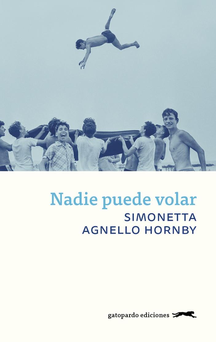 NADIE PUEDE VOLAR | 9788417109707 | AGNELLO HORNBY, SIMONETTA