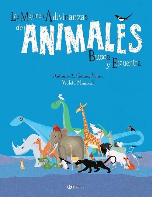 ADIVINA Y BUSCA ANIMALES | 9788469664674 | MONREAL, VIOLETA