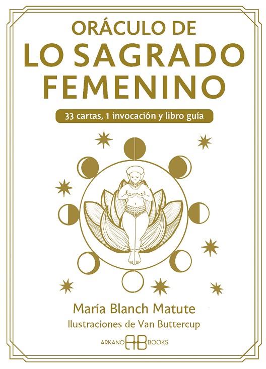 ORÁCULO DE LO SAGRADO FEMENINO | 9788419510334 | BLANCH MATUTE, MARÍA AGUSTINA