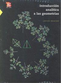 INTRODUCCIÓN ANALÍTICA A LAS GEOMETRÍAS | 9786071600219 | BRACHO, JAVIER