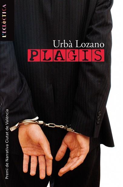 PLAGIS | 9788498243505 | LOZANO ROVIRA, URBÀ