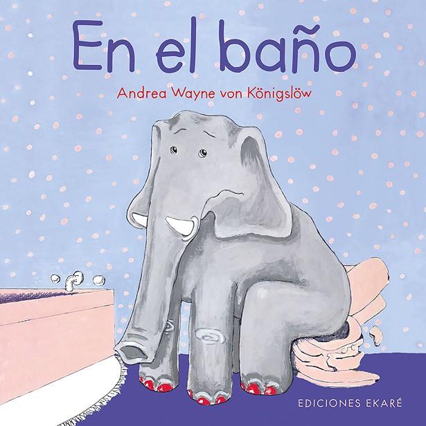 EN EL BAÑO (PEQUEÑO) | 9788494885952 | WAYNE, ANDREA