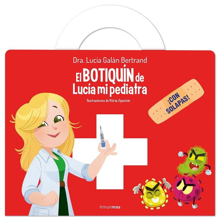 BOTIQUÍN DE LUCÍA, MI PEDIATRA, EL | 9788408309550 | GALÁN, LUCÍA