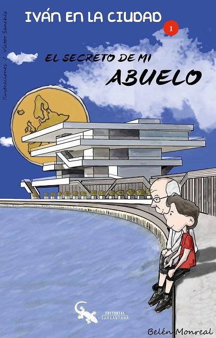 SECRETO DE MI ABUELO, EL | 9788416900008 | MONREAL JIMÉNEZ, BELEN