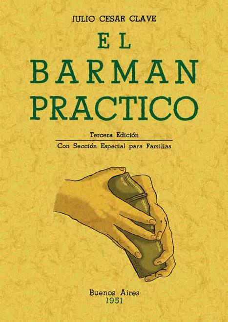 BARMAN PRÁCTICO, EL | 9788497612524 | CLAVE, JULIO CÉSAR