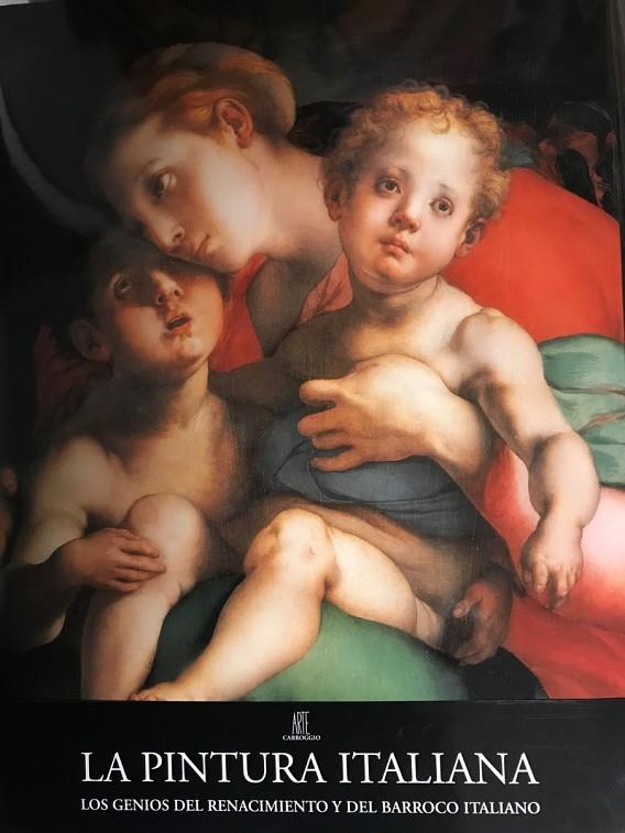 PINTURA ITALIANA, LA : LOS GENIOS DEL RENACIMIENTO Y BARROCO | 9788472543751 | PRATS MARTINEZ, LLUIS