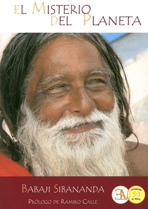 MISTERIO DEL PLANETA, EL | 9788499501406 | SIBANANDA, BABAJI