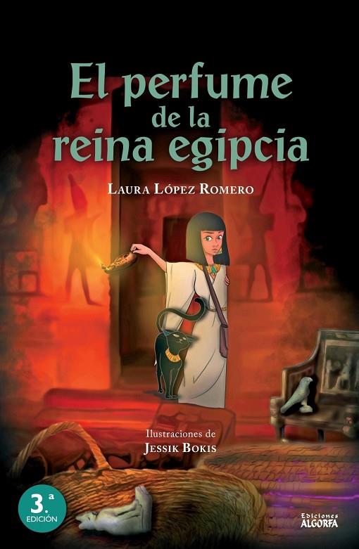 PERFUME DE LA REINA EGIPCIA, EL | 9788412793413 | LÓPEZ ROMERO, LAURA