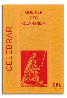 QUÈ FER PER QUARESMA | 9788474670905 | VARIOS AUTORES