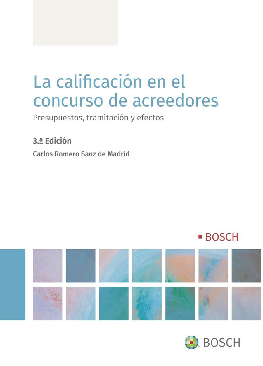 CALIFICACIÓN EN EL CONCURSO DE ACREEDORES, LA | 9788490906712 | ROMERO SANZ DE MADRID, CARLOS