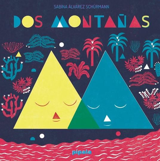 DOS MONTAÑAS | 9788416287451 | SCHURMANN, SABINA