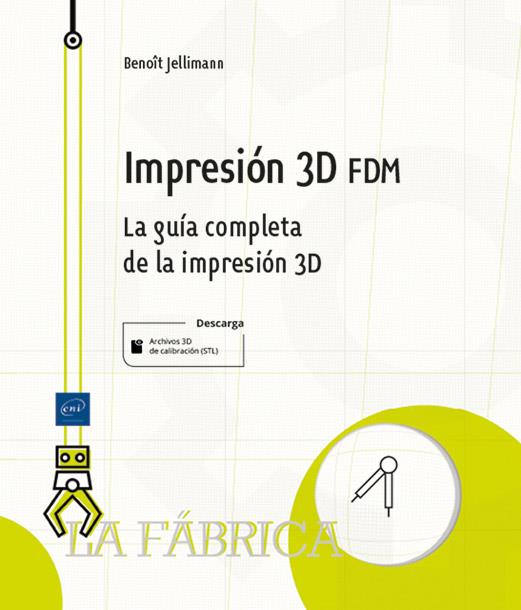 IMPRESIÓN 3D FDM | 9782409045363 | JELLIMANN, BENOÎT
