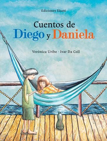 CUENTOS DE DIEGO Y DANIELA | 9788494025662 | URIBE, VERÓNICA