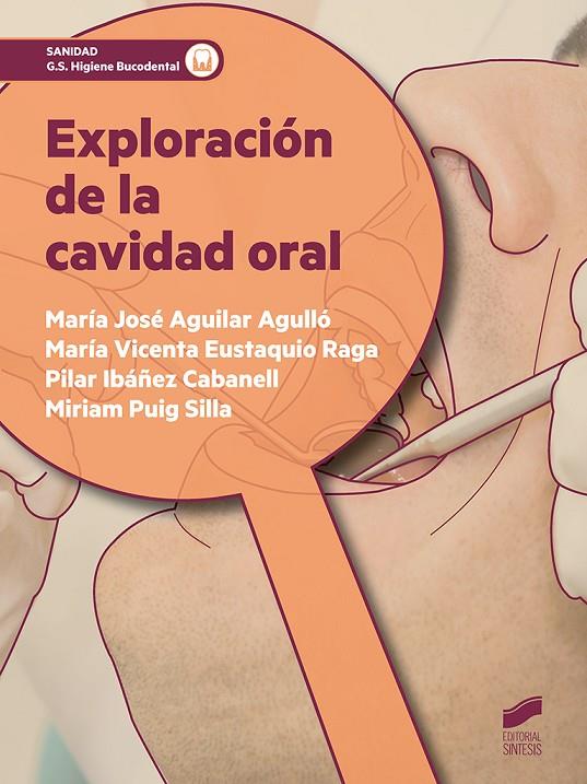 EXPLORACIÓN DE LA CAVIDAD ORAL | 9788490774946 | IBAÑEZ CABANELL, PILAR