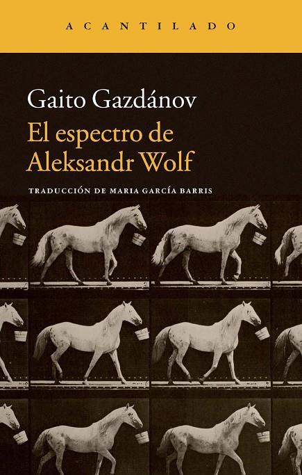 ESPECTRO DE ALEKSANDR WOLF, EL | 9788416011414 | GAZDÁNOV, GAITO