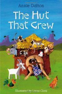 HUT THAT GREW, THE | 9781408126509 | DALTON, ANNIE