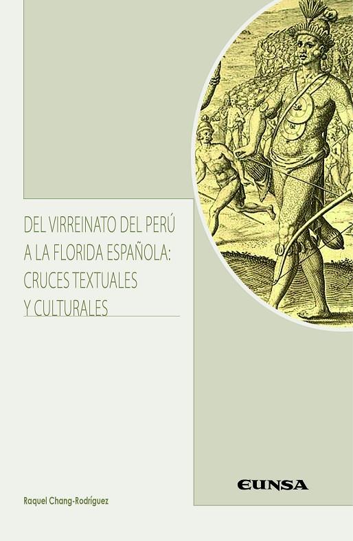 DEL VIRREINATO DEL PERU A LA FLORIDA ESPA¥OLA: CRUCES TEXTUA | 9788431340957 | CHANG-RODRIGUEZ, RAQUEL