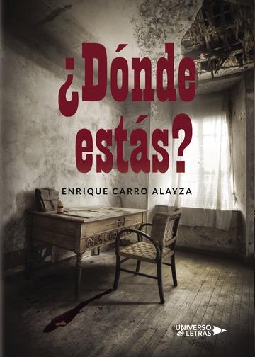 ¿DÓNDE ESTÁS? | 9788417274313 | CARRO ALAYZA, ENRIQUE