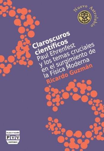 CLAROSCUROS CIENTIFICOS | 9788492751334 | GUZMAN, RICARDO