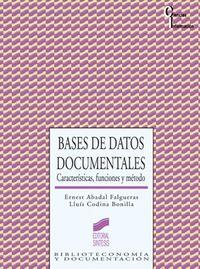 BASES DE DATOS DOCUMENTALES | 9788497562638 | ABADAL, ERNEST