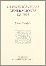 ESTÉTICA DE LAS GENERACIONES DE 1925, LA | 9788481914344 | CRISPIN, JOHN