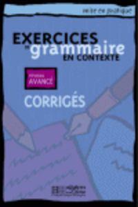 EXERCICES GRAMMAIRE EN CONTEXTE ADV CORR | 9782011551719
