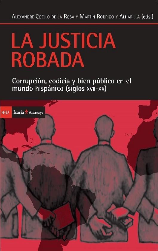 JUSTICIA ROBADA, LA | 9788498888119 | COELLO DE LA ROSA, ALEXANDRE