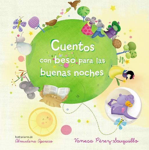 CUENTOS CON BESO PARA LAS BUENAS NOCHES | 9788448851026 | PÉREZ-SAUQUILLO MUÑOZ, VANESA