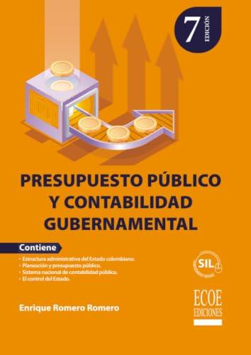 PRESUPUESTO PÚBLICO Y CONTABILIDAD GUBERNAMENTAL | 9789585032620 | ROMERO ROMERO, ENRIQUE