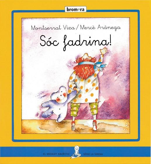 SÓC FADRINA! | 9788476604984 | VIZA, MONTSERRAT