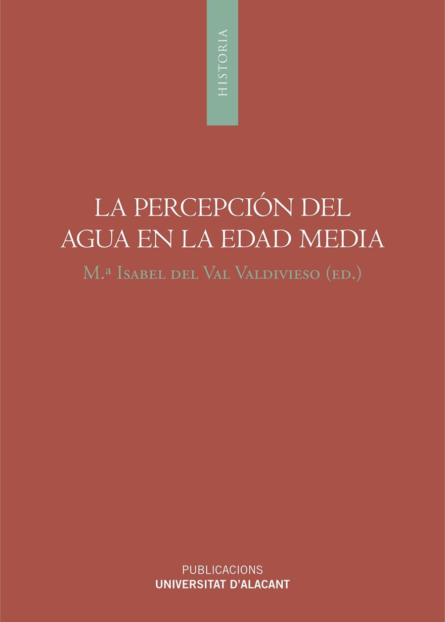 PERCEPCIÓN DEL AGUA EN LA EDAD MEDIA, LA | 9788497173452 | VARIOS AUTORES
