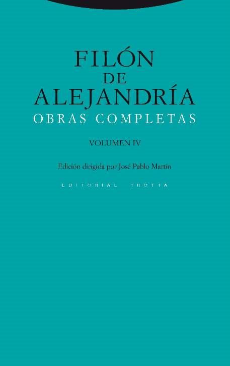 FILON DE ALEJANDRIA. OBRAS COMPLETAS IV | 9788498796100 | DE ALEJANDRIA, FILON