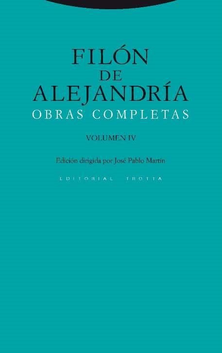 FILON DE ALEJANDRIA. OBRAS COMPLETAS IV | 9788498796100 | DE ALEJANDRIA, FILON