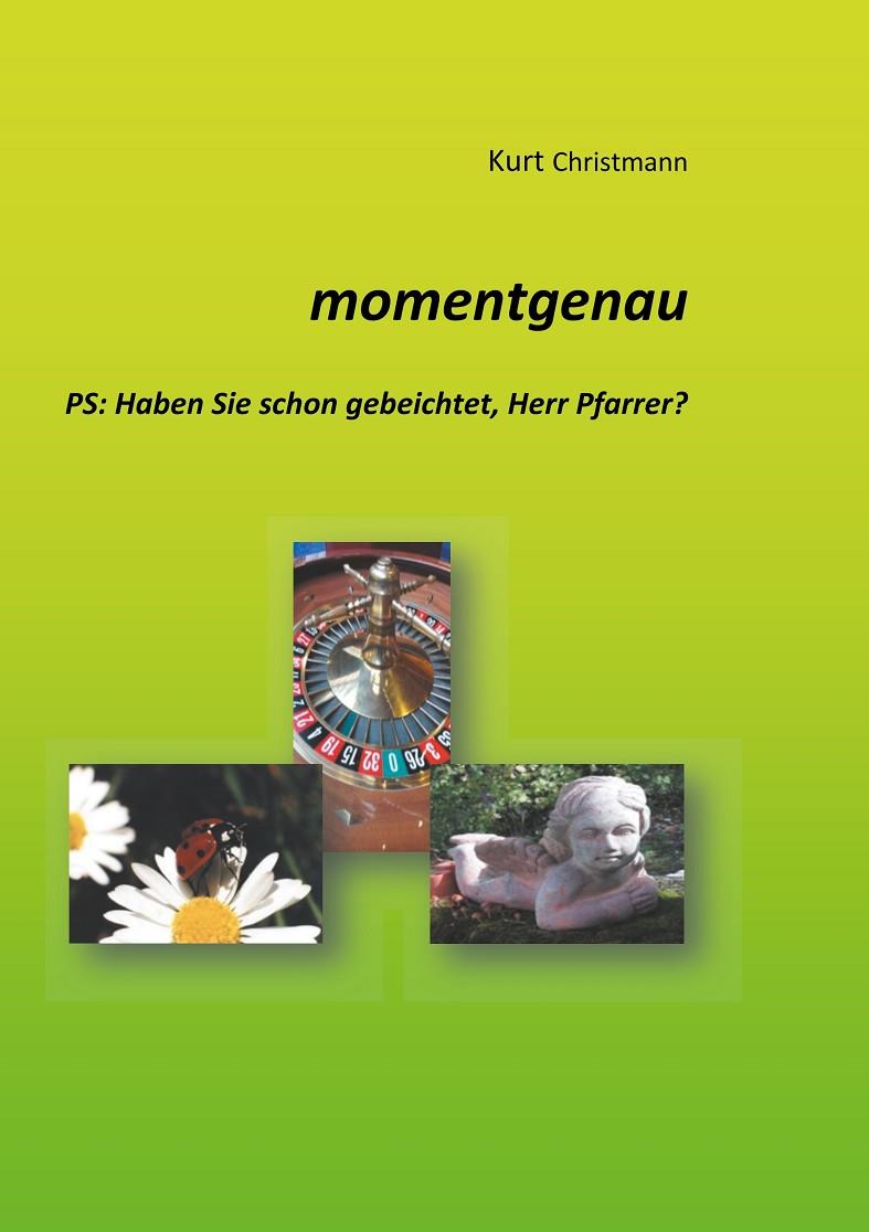 MOMENTGENAU | 9783751933933 | CHRISTMANN, KURT