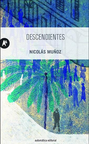 DESCENDIENTES | 9788415509516 | MUÑOZ, NICOLAS